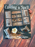 Casting a Spell | Blackbird Designs