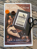 Be Like A Crow | Erica Michaels