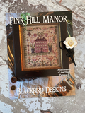 Pink Hill Manor | Anniversaries of the Heart #4 | Blackbird Designs