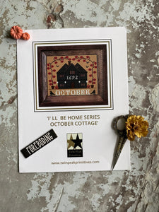 October Cottage | I'll Be Home Series | Twin Peak Primitives