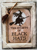 The Society of Black Hats | The Little Stitcher