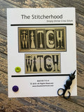 W-I-T-C-H | The Stitcherhood