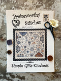 Kindness | Simple Gifts | Praiseworthy Stitches